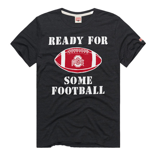 Ohio State Buckeyes Ready For Some Football T-Shirt - In Black - Front View